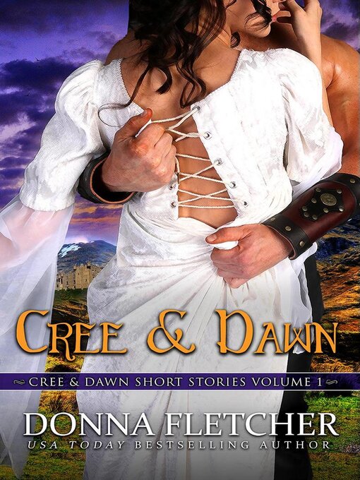 Title details for Cree & Dawn,  Volume 1 by Donna Fletcher - Available